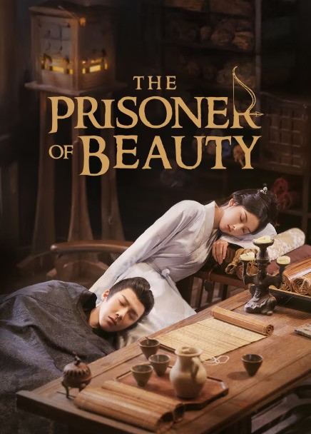 The Prisoner of Beauty (2025) ปรปักษ์จำนน ซับไทย พากย์ไทย Ep1-Ep36 [จบ]