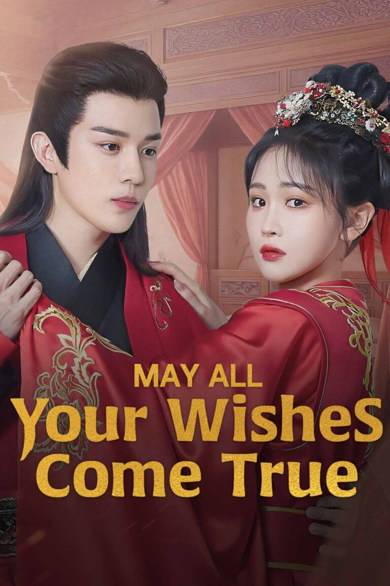 May All Your Wishes Come True ซับไทย Ep1-Ep22 [จบ]