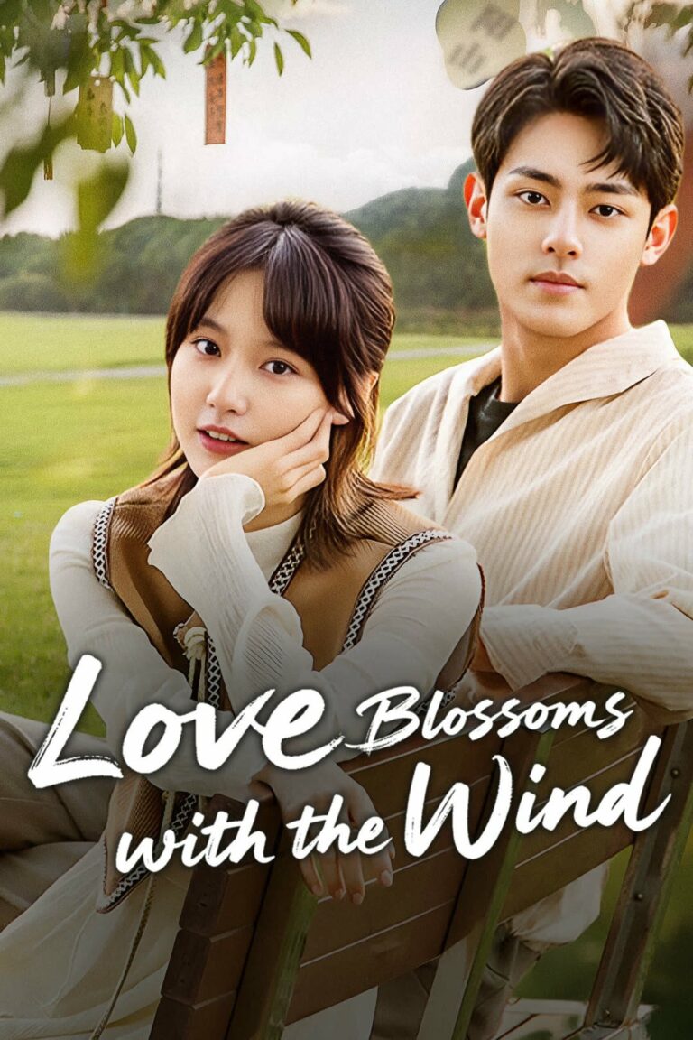 Love Blossoms with the Wind (2025) ซับไทย EP1-EP18 [จบ]