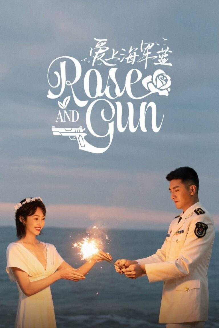 Rose and Gun (2025) สะดุดรักนายนาวี ซับไทย Ep1-Ep34 [จบ]