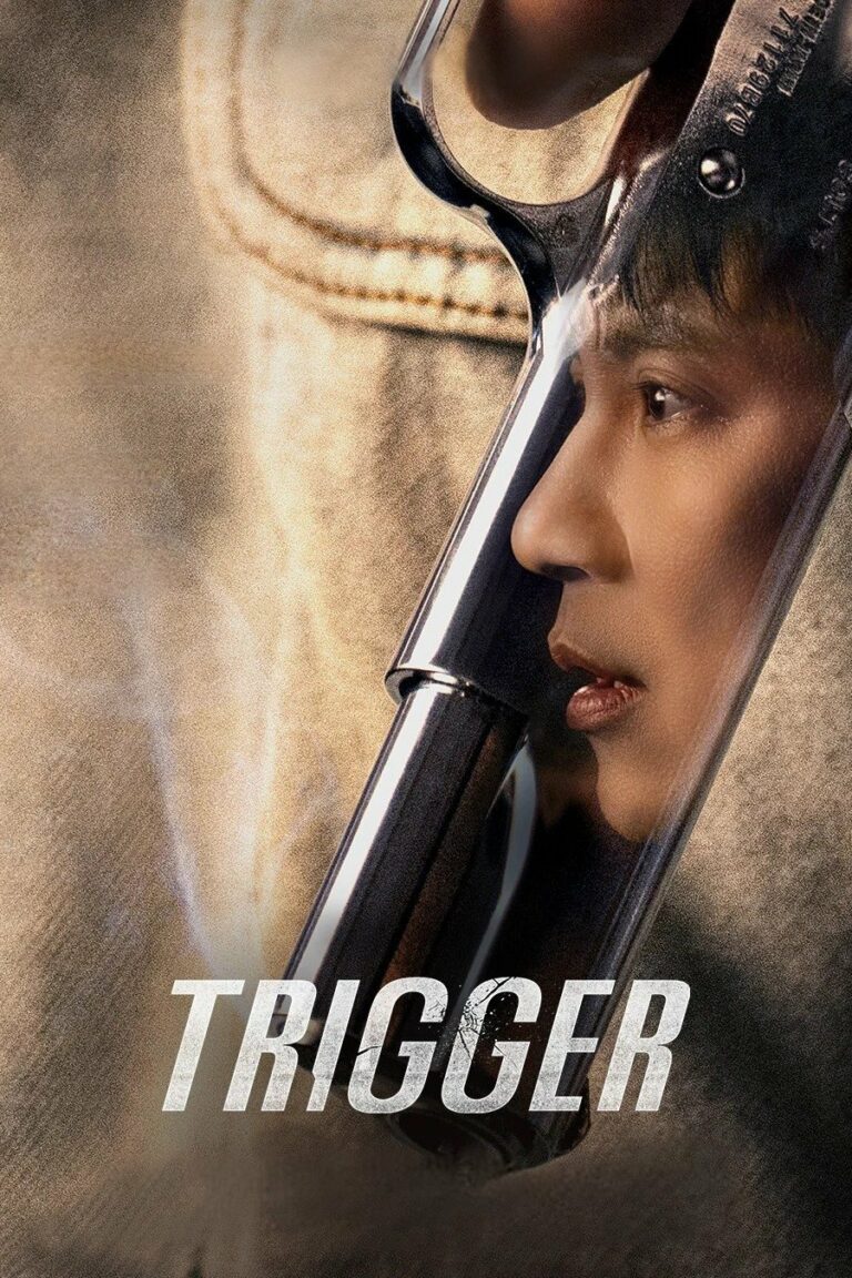 Trigger (2025) คนดุปืนเดือด ซับไทย พากย์ไทย Ep1-Ep10 [จบ]