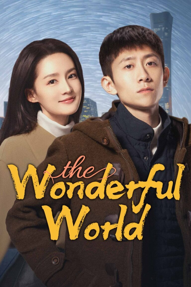 The Wonderful World (2025) แด่เธอที่รัก ซับไทย Ep1-Ep29 [จบ]