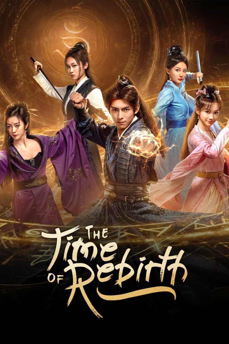 The Time of Rebirth (2025) ซับไทย Ep1-Ep23