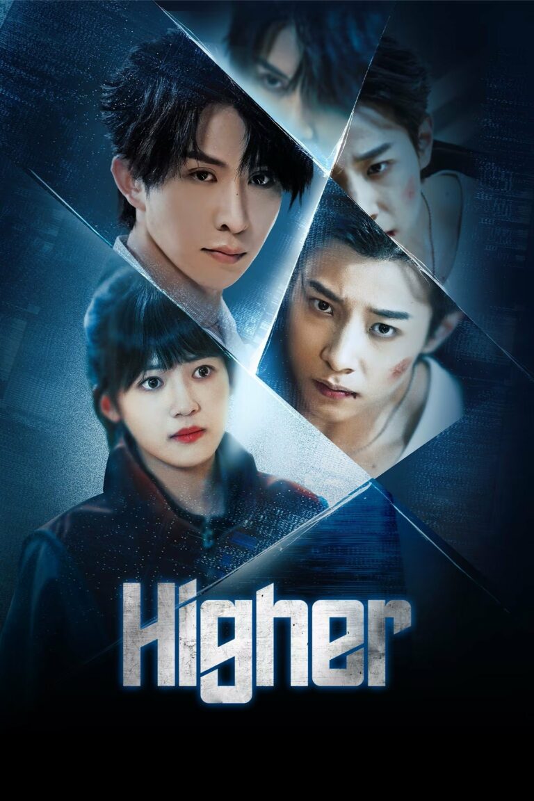 Higher (2025) ดวลเดือดคู่พิฆาต ซับไทย EP1-EP23 [จบ]