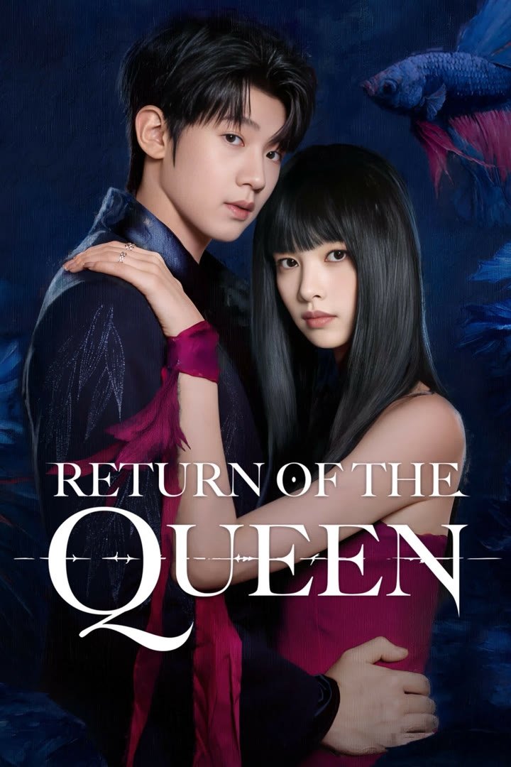 Return of the Queen (2025) การกลับมาของราชินี ซับไทย Ep1-Ep24 [จบ]