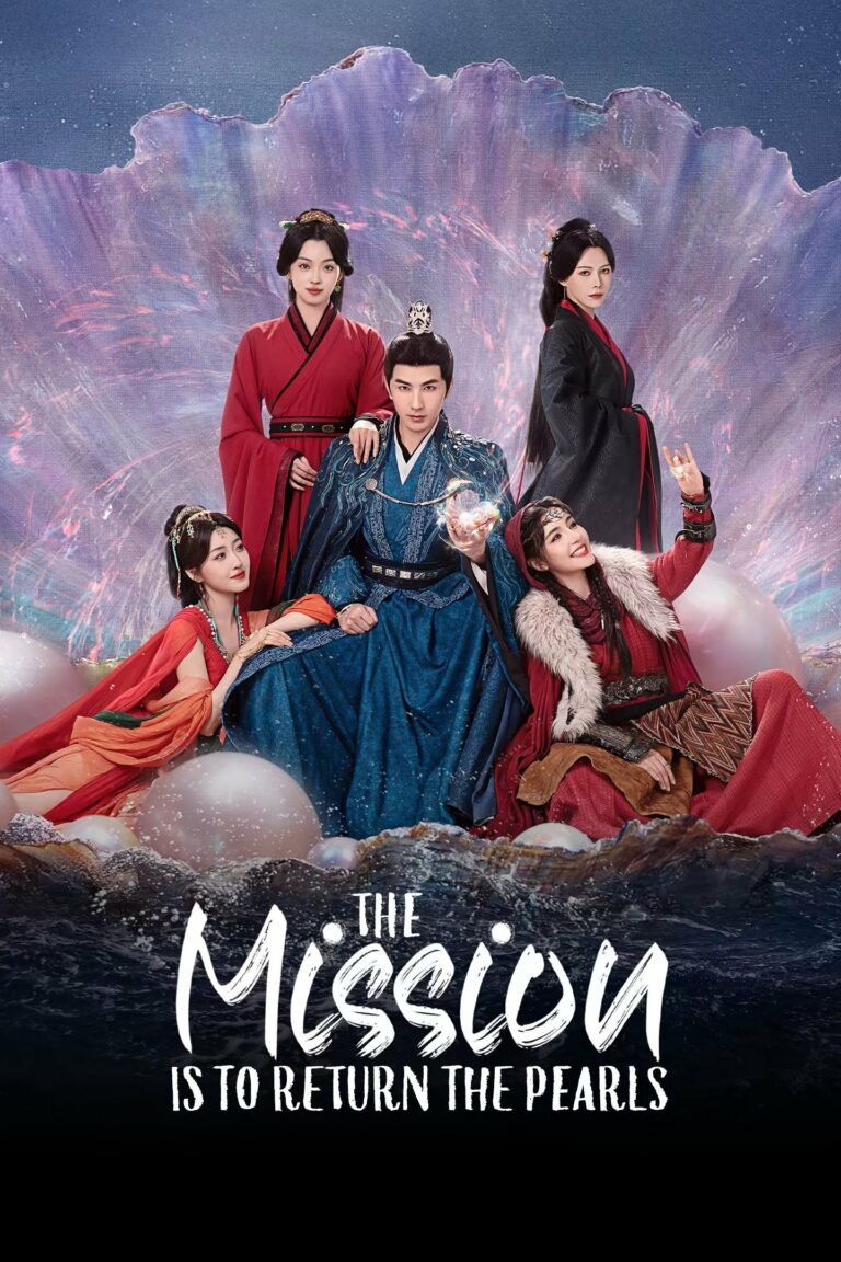 The Mission Is To Return The Pearls (2025) ซับไทย EP1-EP24