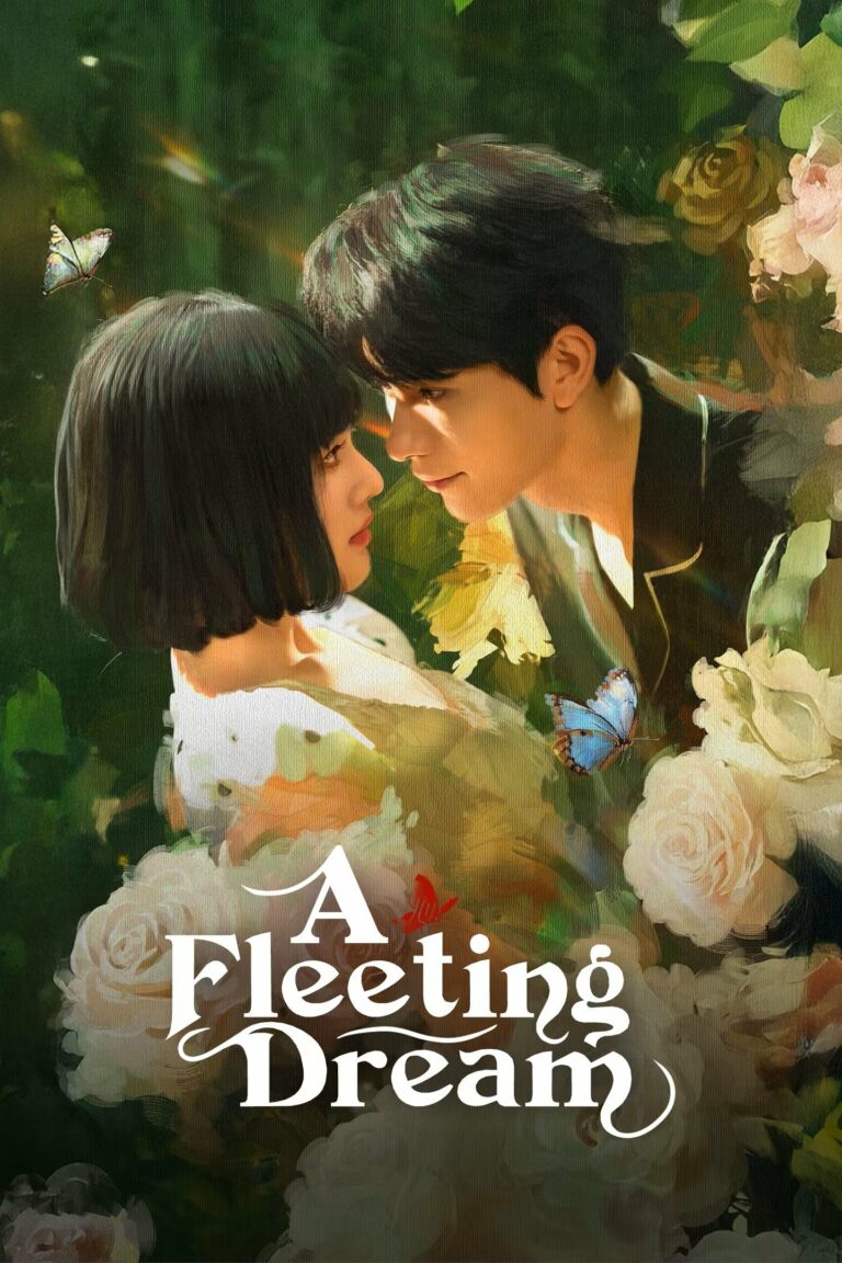 A Fleeting Dream (2025) ห้วงรักเพลิงแค้น ซับไทย EP1-EP24 [จบ]