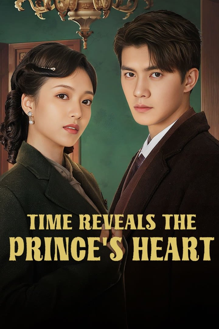 Time Reveals the Prince’s Heart (2025) ซับไทย Ep1-Ep24 [จบ]