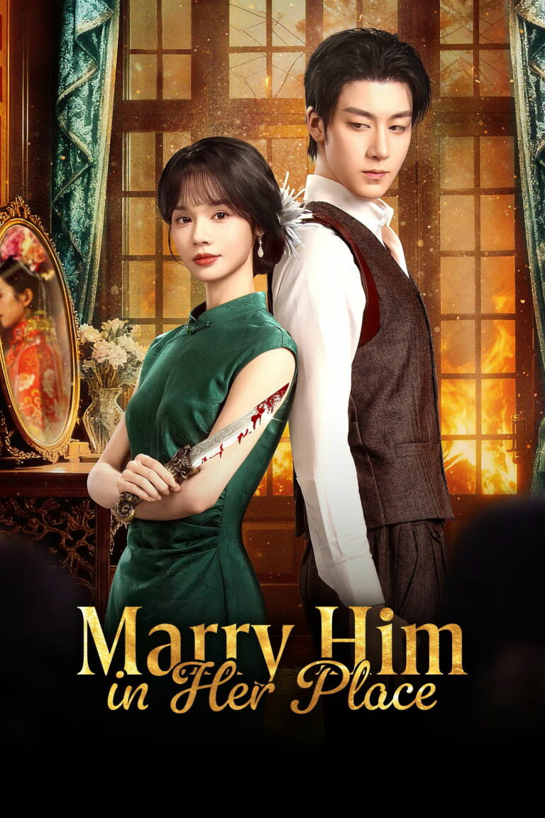 Marry Him in Her Place (2025) ตรวนรักวิวาห์ลวง ซับไทย Ep1-Ep24