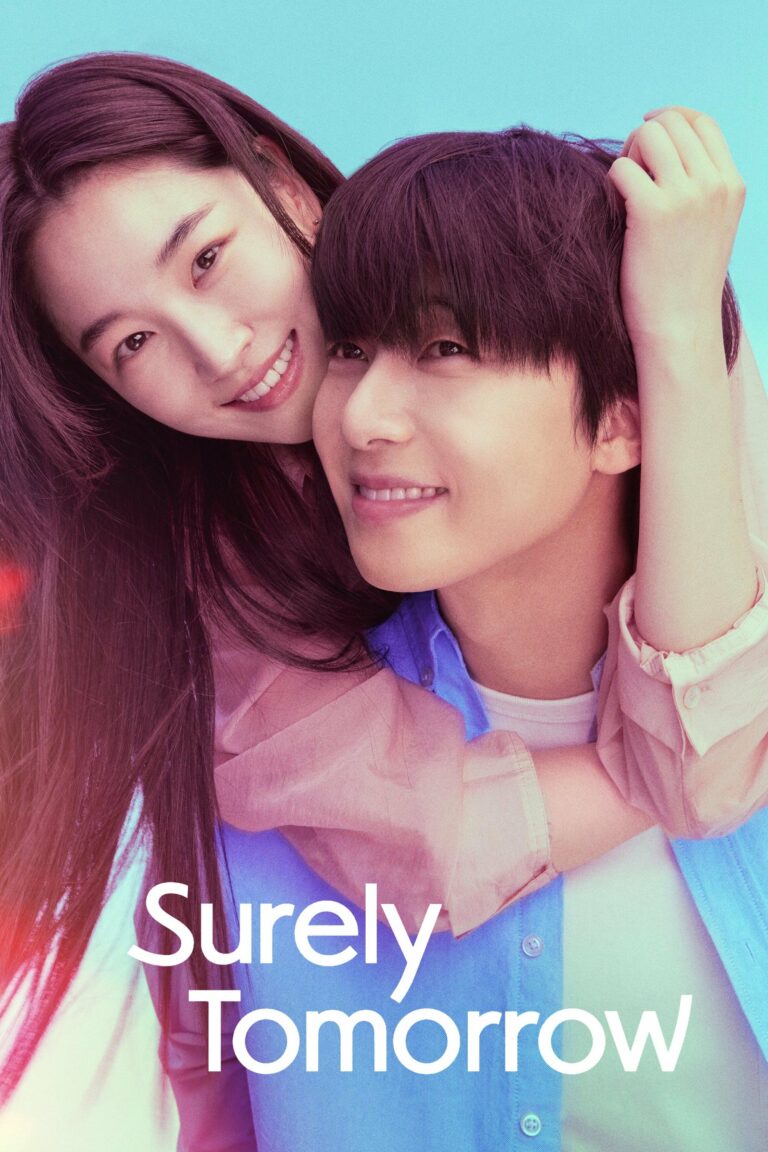 Surely Tomorrow (2025) เพียงพรุ่งนี้ยังมีหวัง ซับไทย พากย์ไทย Ep1-Ep12