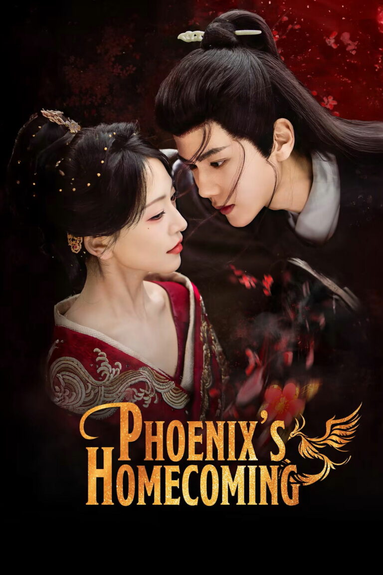 Phoenix’s Homecoming (2025) อำนาจรักล้างแค้น ซับไทย Ep1-Ep24